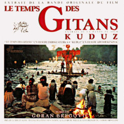 Goran Bregović ‎– Le Temps Des Gitans / Kuduz