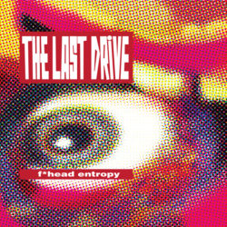 The Last Drive ‎– F*head Entropy (Pink Vinyl)