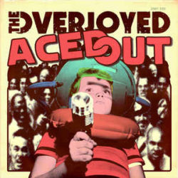 The Overjoyed ‎– Aced Out