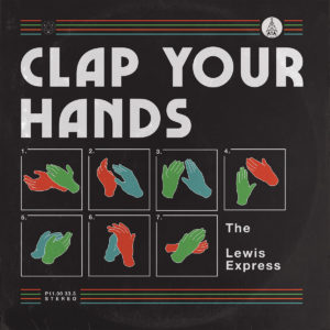 The Lewis Express ‎– Clap Your Hands