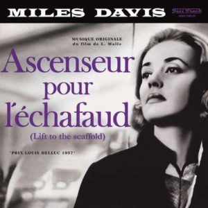 Miles Davis ‎– Ascenseur Pour L’Échafaud (Lift To The Scaffold)