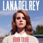 Lana Del Rey ‎– Born To Die (2LP)