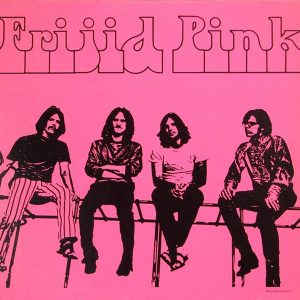 Frijid Pink ‎– Frijid Pink