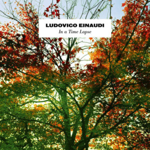 Ludovico Einaudi ‎– In A Time Lapse