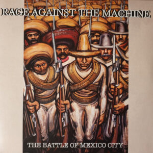 Rage Against The Machine ‎– The Battle Of Mexico City ( RSD 2021 )