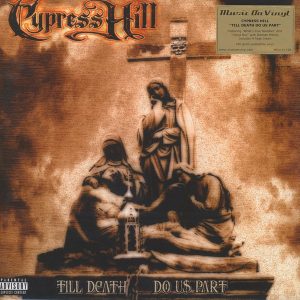 Cypress Hill – Till Death Do Us Part