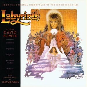 David Bowie, Trevor Jones – Labyrinth (From The Original Soundtrack Of The Jim Henson Film)