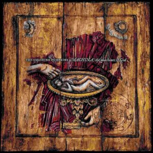 The Smashing Pumpkins – Machina / The Machines Of God