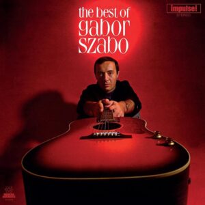 Gabor Szabo – The Best Of Gabor Szabo (Red Vinyl)