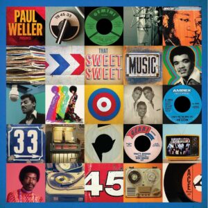 Paul Weller – That Sweet Sweet Music