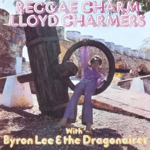 Lloyd Charmers With Byron Lee & The Dragonaires – Reggae Charm (Orange Vinyl)