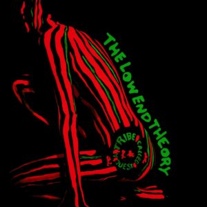 A Tribe Called Quest – The Low End Theory