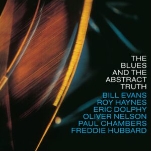 Oliver Nelson – The Blues And The Abstract Truth