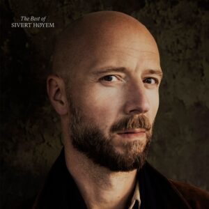 Sivert Høyem – The Best Of Sivert Høyem