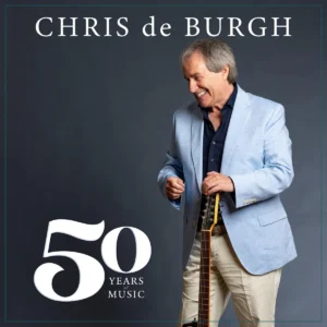 Chris de Burgh – 50 Years Of Music